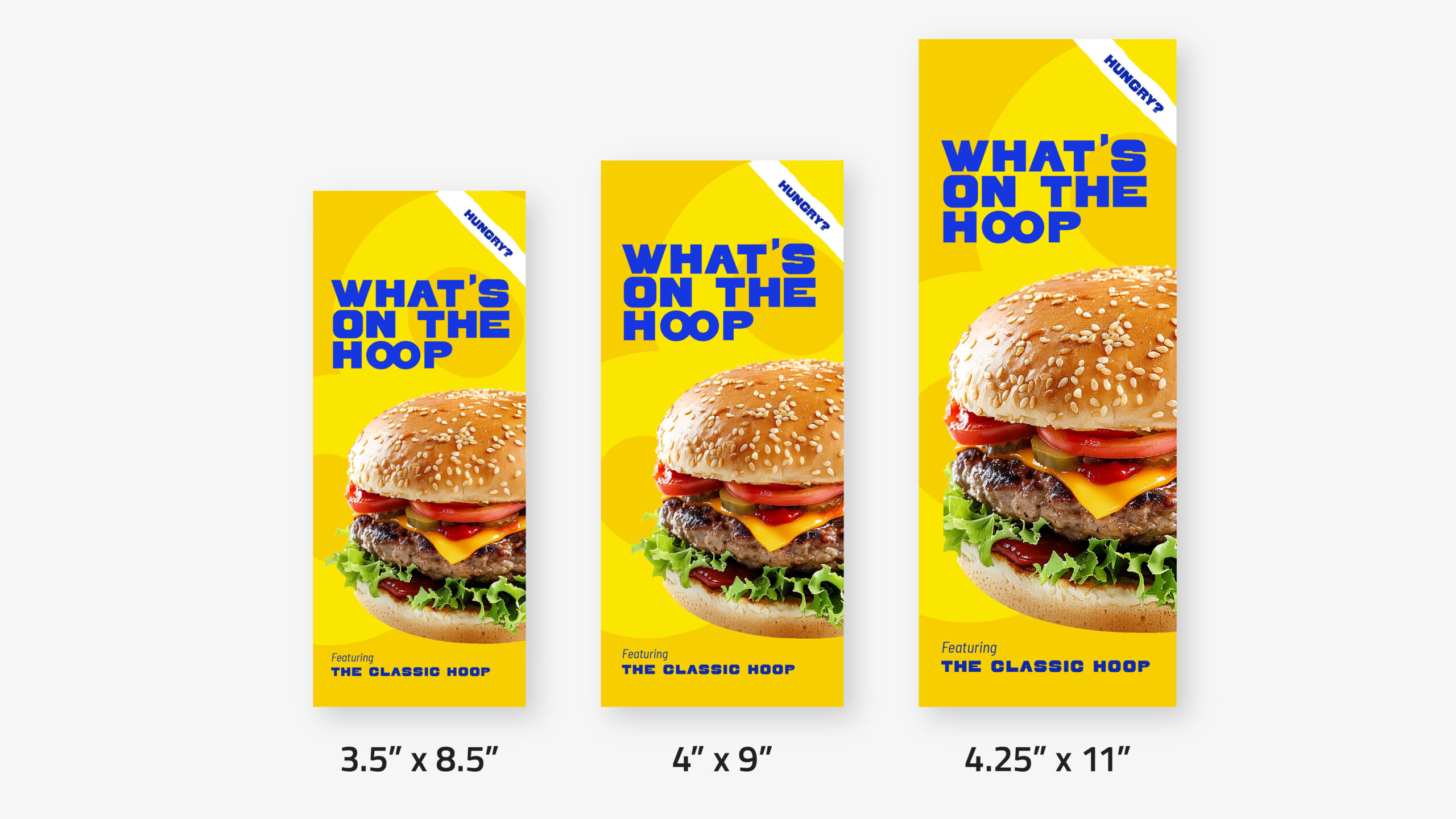 Three burger promotional rack cards side by side in 3.5"x8.5", 4"x9", and 4.25"x11" sizes.